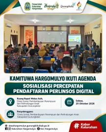 KAMITUWA HARGOMULYO IKUTI SOSIALISASI PERCEPATAN PENDAFTARAN PERLINSOS DIGITAL 